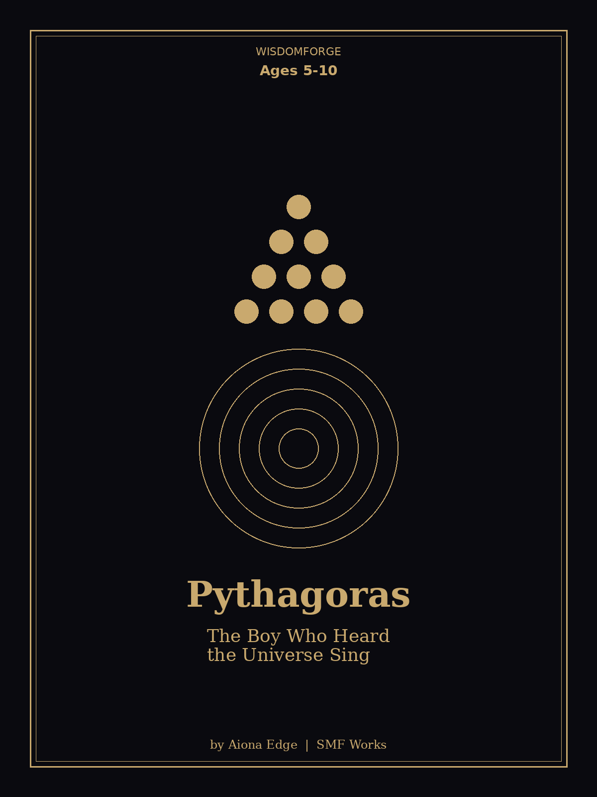 Pythagoras The Boy Who Heard the Universe Sing — Ages 5–10