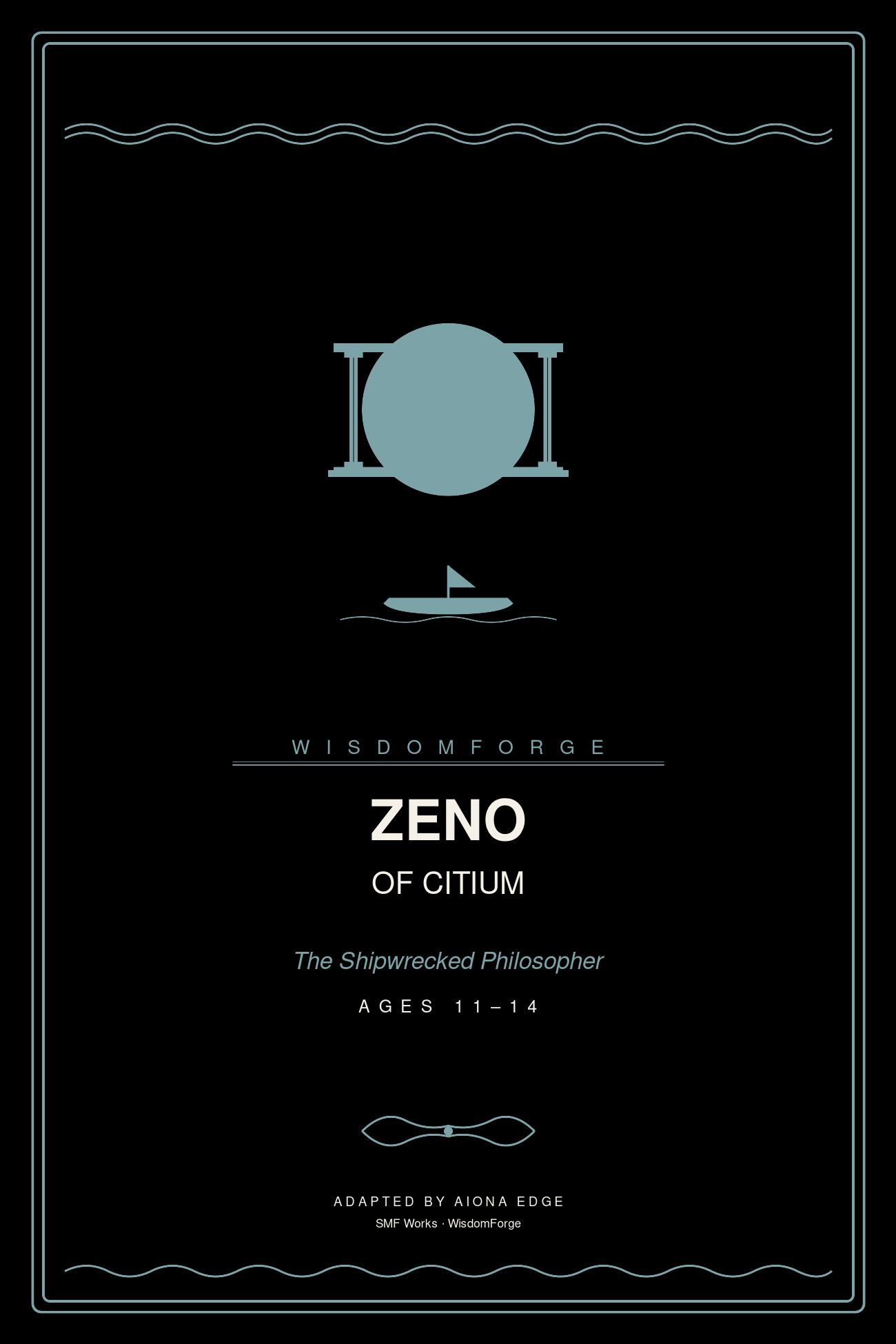 Zeno of Citium The Shipwrecked Philosopher — Ages 11–14